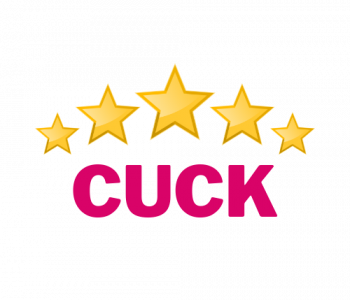 5 stars cuck